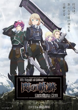 The Legend of Heroes: Sen no Kiseki – Northern War – Anime