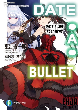 Date a Live Fragment: Date A Bullet – Novela Ligera